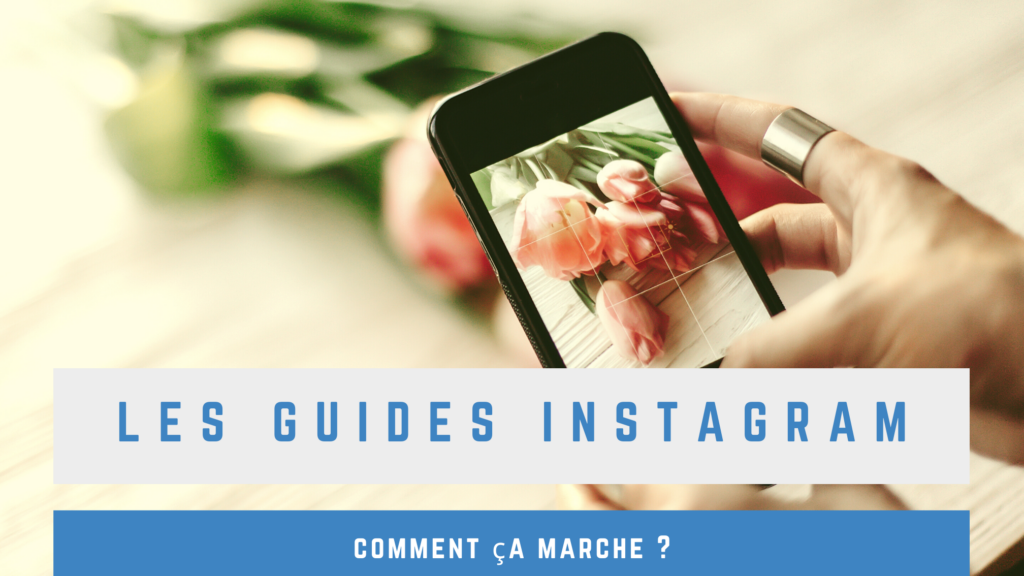 comment creer le guide instagram parfait pour augmenter votre visibilite