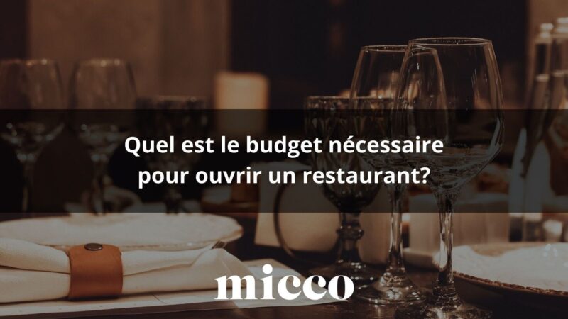 quel est le budget pour ouvrir un restaurant
